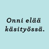 Onni elää käsityössä