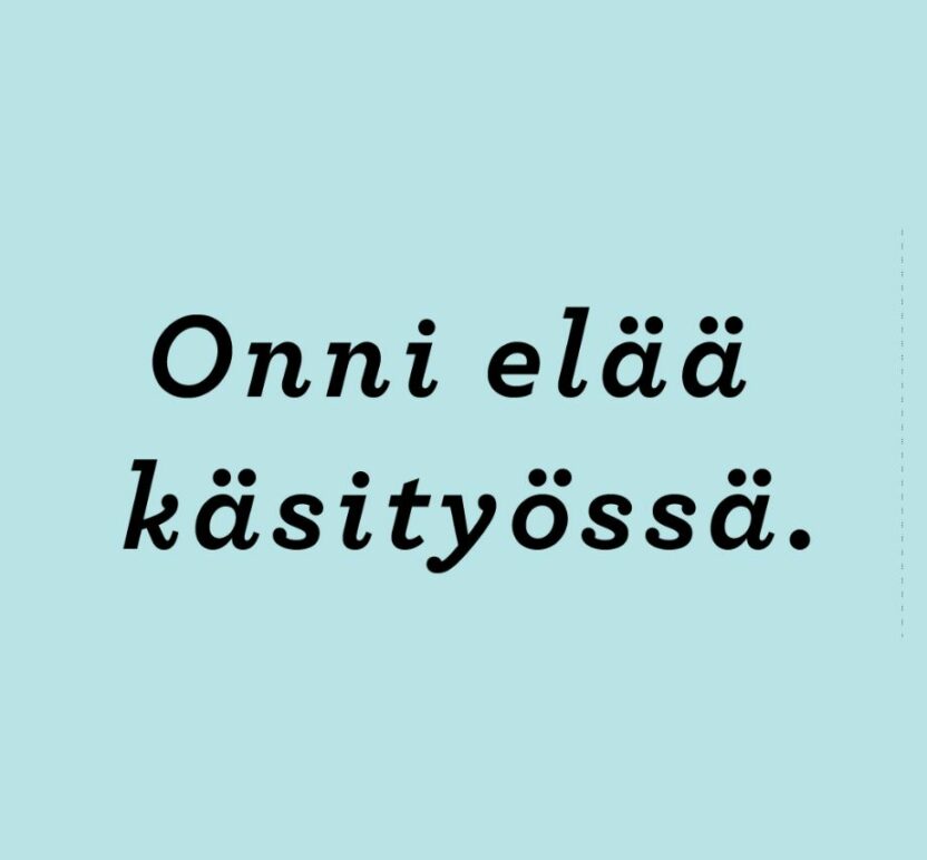Onni elää käsityössä