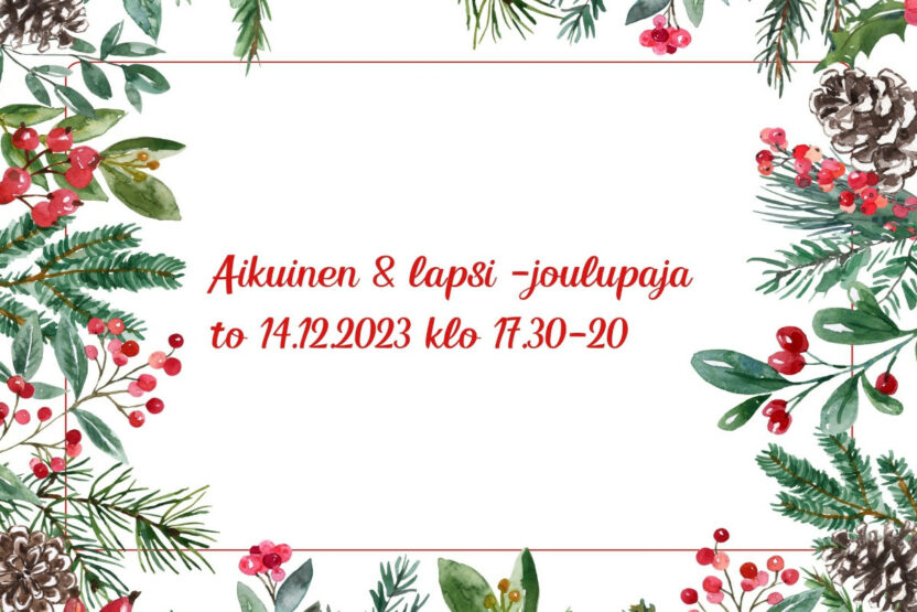 aikuinen ja lapsi/joulupaja