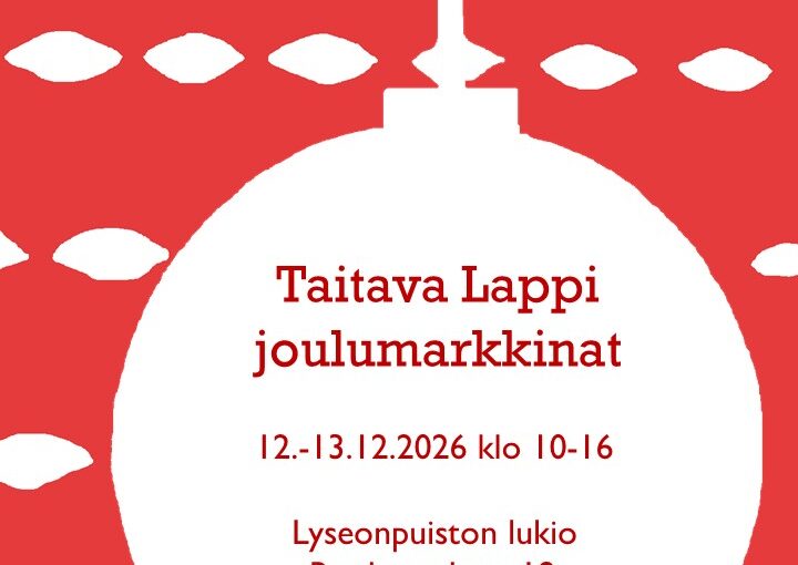 Taitava Lappi joulumarkkinat juliste
